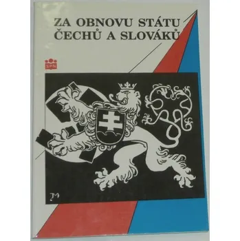 Literární biografie Jožák Jiří a kol. - Za obnovu státu Čechů a Slováků 1938 - 1945