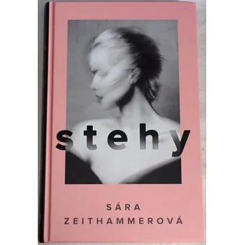 Zeithammerová Sára - Stehy