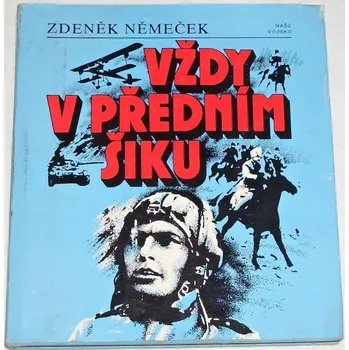 Němeček Zdeněk - Vždy v předním šiku