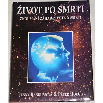 Randlesová, Hough - Život po smrti