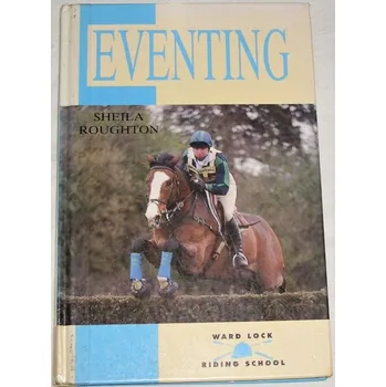 Encyklopedie Roughton Sheila- Eventing