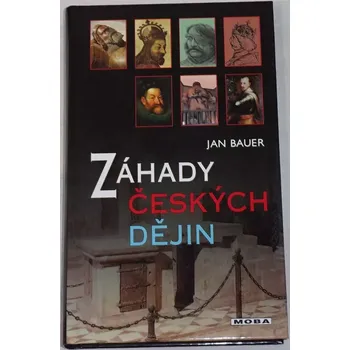 Bauer Jan - Záhady českých dějin