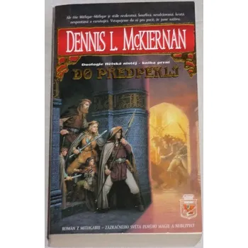 McKiernan Dennis - Hèlská nístěj: Do předpeklí (kniha první)