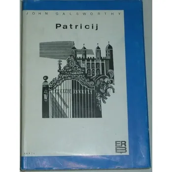 Galsworthy John - Patricij