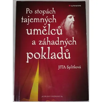 Encyklopedie Splítková Jita - Po stopách tajemných umělců a záhadných pokladů