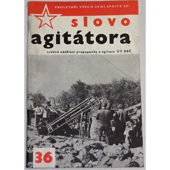 Slovo agitátora č. 36