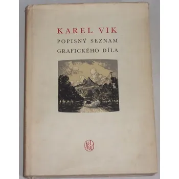 Literární biografie Matějček Antonín - Karel Vik: Popisný seznam grafického díla