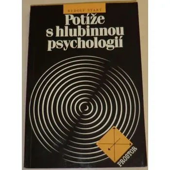 Starý Rudolf - Potíže s hlubinnou psychologií
