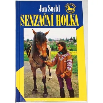 Suchl Jan - Senzační holka