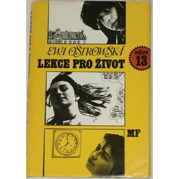 Literární biografie Ostrovská Ewa - Lekce pro život