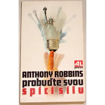 Robbins Anthony - Probuďte svou spící sílu