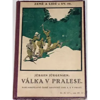 Jürgensen Jürgen - Válka v pralese