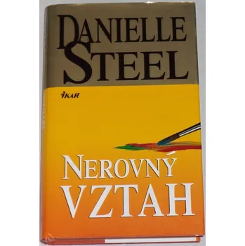 Steel Danielle - Nerovný vztah