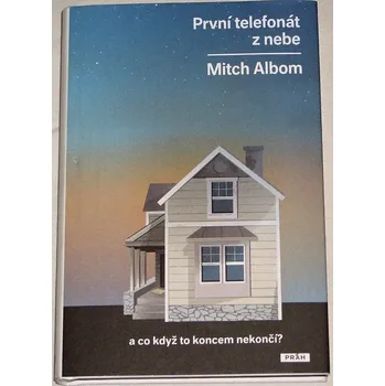 Literární biografie Albom Mitch - První telefonát z nebe