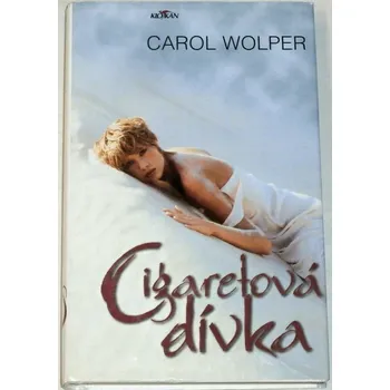 Wolper Carol - Cigaretová dívka