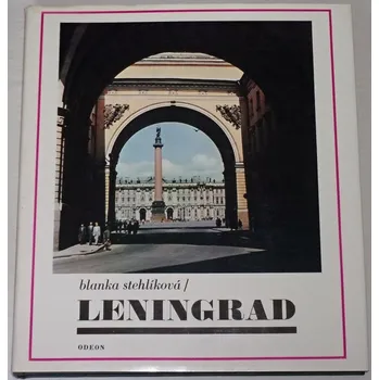 Literární biografie Stehlíková Blanka - Leningrad