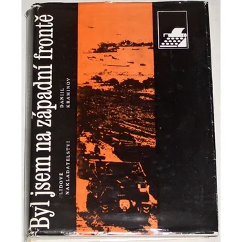 Literární biografie Kraminov Daniil - Byl jsem na západní frontě