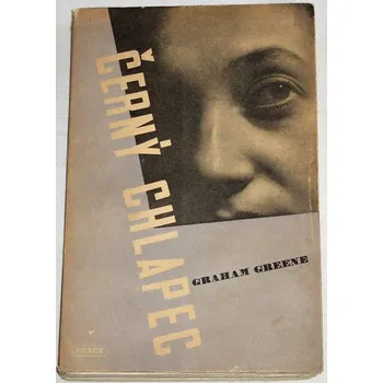 Literární biografie Greene Graham - Černý chlapec