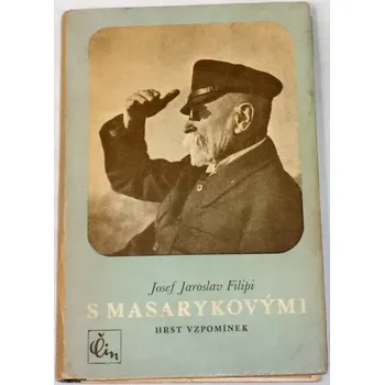 Literární biografie Filipi Josef Jaroslav - S Masarykovými