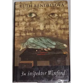 Rendellová Ruth - 3x inšpektor Wexford