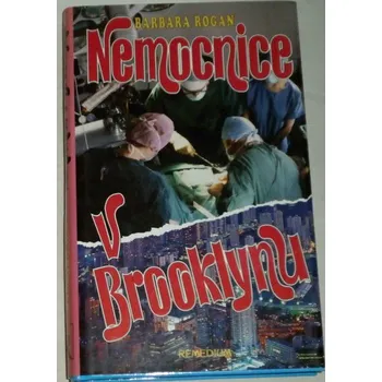 Rogan Barbara - Nemocnice v Brooklynu