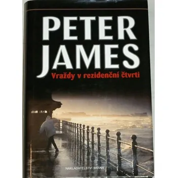 James Peter - Vraždy v rezidenční čtvrti