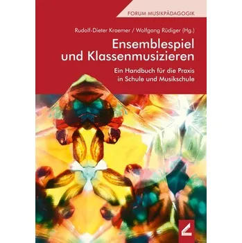 Ensemblespiel und Klassenmusizieren - Kraemer, Rudolf-Dieter [DE] (2018, Brožovaná, Hollitzer Wissenschaftsv.)