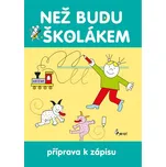 Než budu školákem