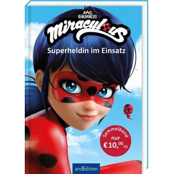 Miraculous - Superheldin im Einsatz (Miraculous) - Neeb, Barbara