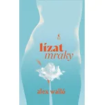 Lízat mraky - Alex Walló (2025,…