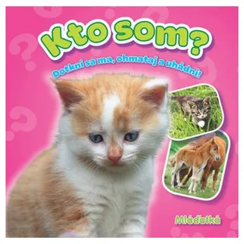 Kto som? Mláďatká