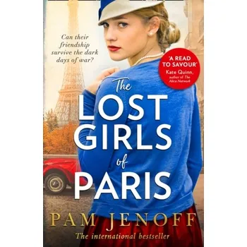 Beletrie pro dospělé The Lost Girls Of Paris - Jenoff, Pam [EN] (2019, Brožovaná, HarperCollins Publishers)