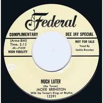 Zahraniční hudba SP Jackie Brenston: Much Later / The Mistreater 2011