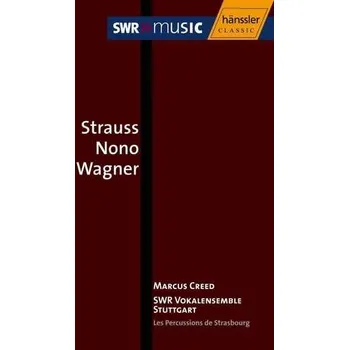 Zahraniční hudba CD Les Percussions De Strasbourg: Strauss Nono Wagner 2006