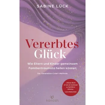 Osobní rozvoj Vererbtes Glück - Lück Sabine