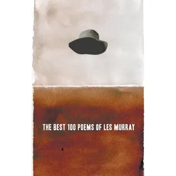 Umění The Best 100 Poems of Les Murray - Murray, Les