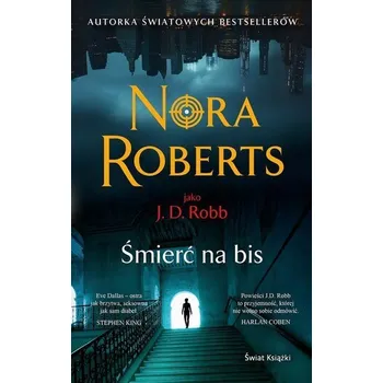 Śmierć na bis - Nora Roberts