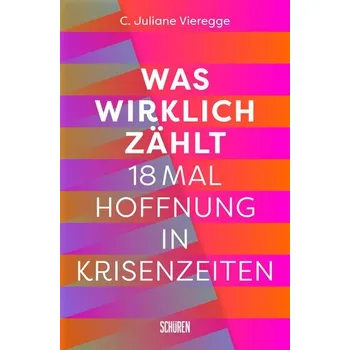 Osobní rozvoj Was wirklich zählt - Vieregge, C. Juliane