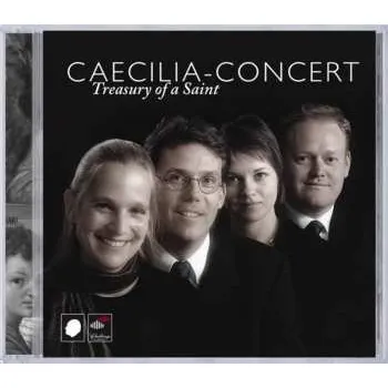 Zahraniční hudba CD Caecilia Concert: Trasury Of A Saint 2006