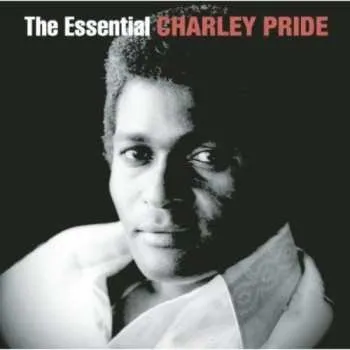 Zahraniční hudba 2CD Charley Pride: The Essential Charley Pride 2006
