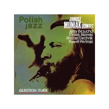 Zahraniční hudba LP Janusz Muniak Quintet: Question Mark 2016
