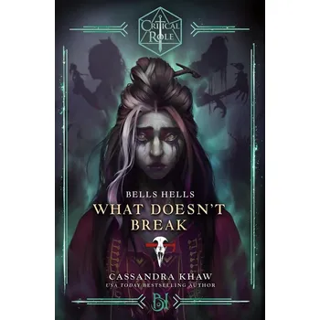 Umění Critical Role: Bells Hells - What Doesn't Break