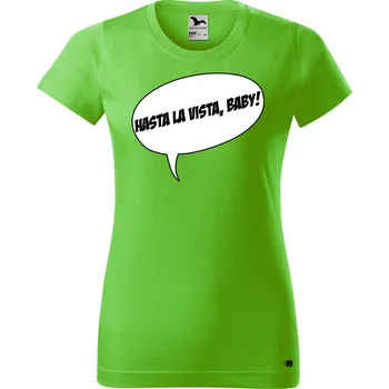 Dámské tričko Dámské tričko s potiskem Hasta la vista Barva trička: Khaki - 09, Velikost: 2XL