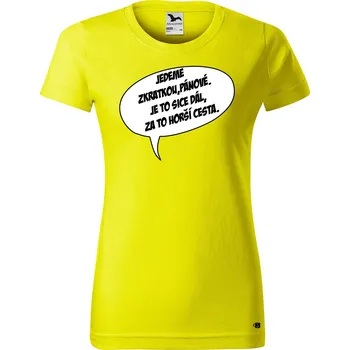 Dámské tričko Dámské tričko s potiskem Zkratka Barva trička: Citrónová - 96, Velikost: L