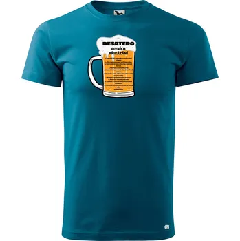 Pánské tričko s potiskem Pivní desatero Velikost: 2XL, Barva trička: Petrolejová