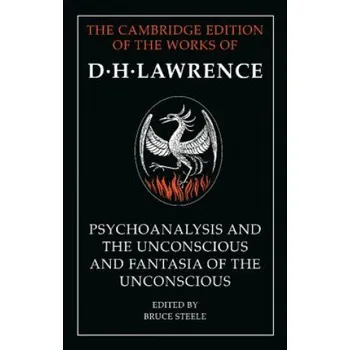 Cizí jazyk 'Psychoanalysis and the Unconscious' and 'Fantasia of the Unconscious' – D H Lawrence (EN)
