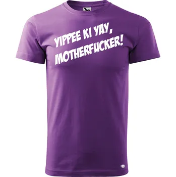 Pánské tričko Pánské tričko s potiskem Yippee ki yay Velikost: 2XL, Barva trička: Fialová