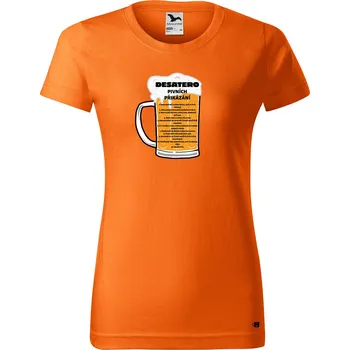 Dámské tričko s potiskem Pivní desatero Barva trička: Oranžová - 11, Velikost: M