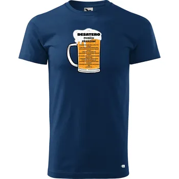 Pánské tričko s potiskem Pivní desatero Velikost: 2XL, Barva trička: Půlnoční modrá