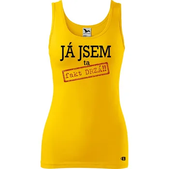 Dámské tílko s potiskem Ta fakt drzá Velikost: M, Barva: Žlutá